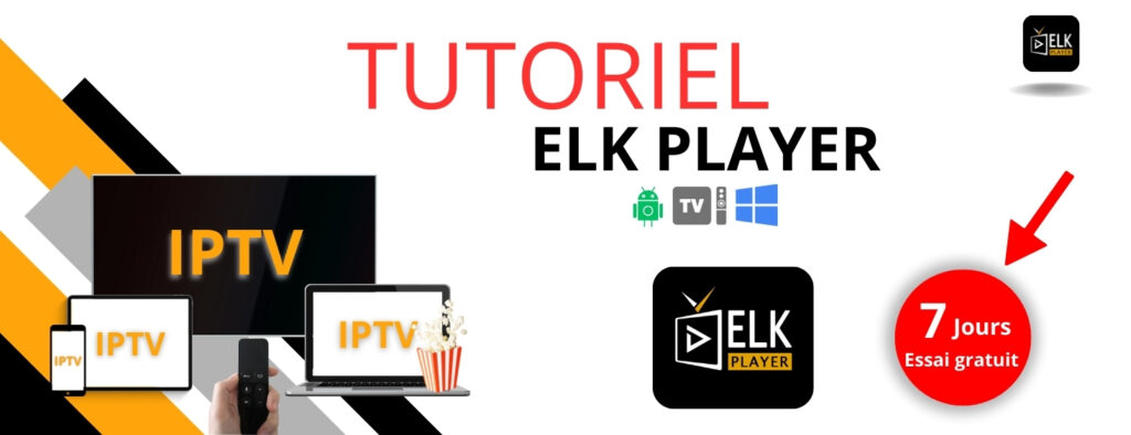 simple guide pour configurer et activer votre application elk player sur toutes les appareils