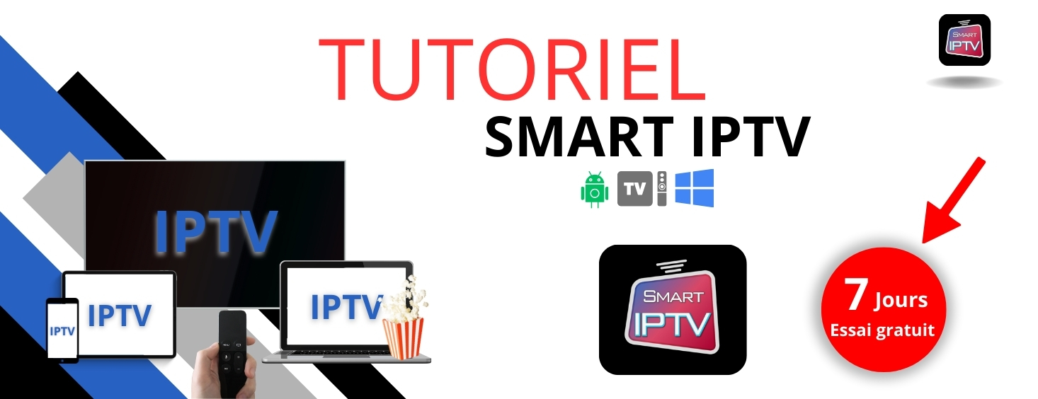 SMART IPTV Tutoriel, Activation, et Configuration