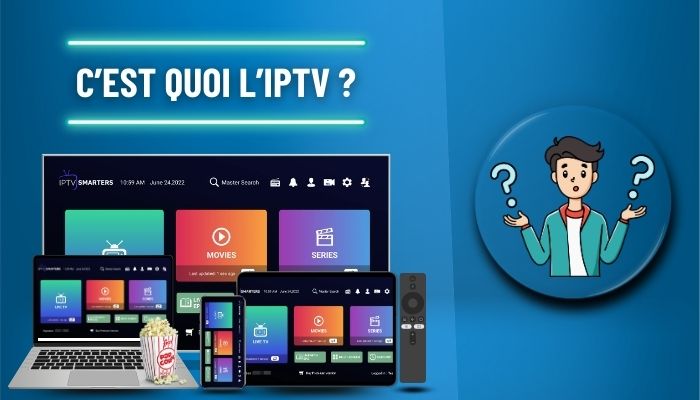 C’est quoi l’IPTV
